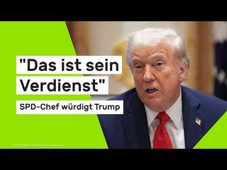 "Das ist sein Verdienst" – SPD-Chef würdigt Trumps Einfluss im Nahost-Frieden