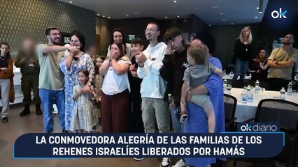 La conmovedora alegría de las familias de los rehenes israelíes liberados por Hamás