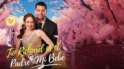 TíO Richard Es El Padre De Mi Bebé - Full Movie