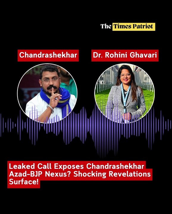 Leaked Call Exposes Chandrashekhar Azad–BJP Nexus? Shocking Revelations Surface!