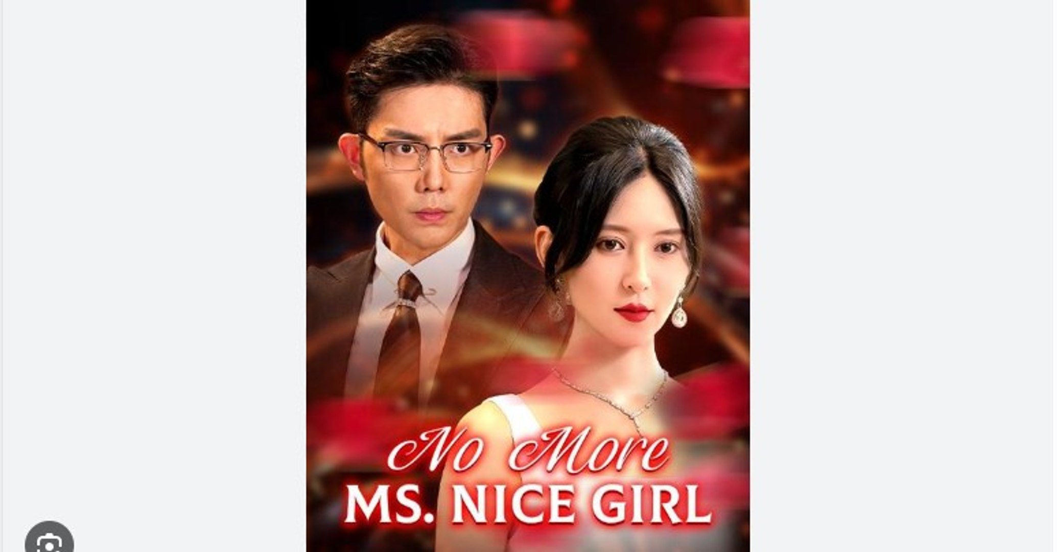 ⁣No More Miss Nice Chinese Drama - English Sub