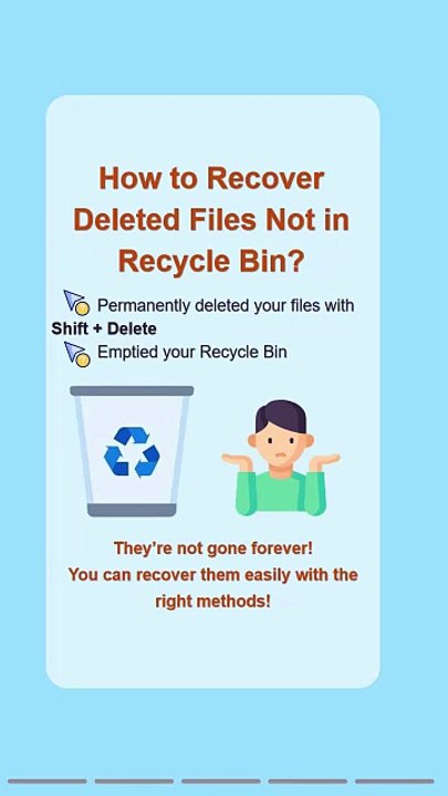 3 Ways to Recover Deleted Files Not in Recycle Bin!
