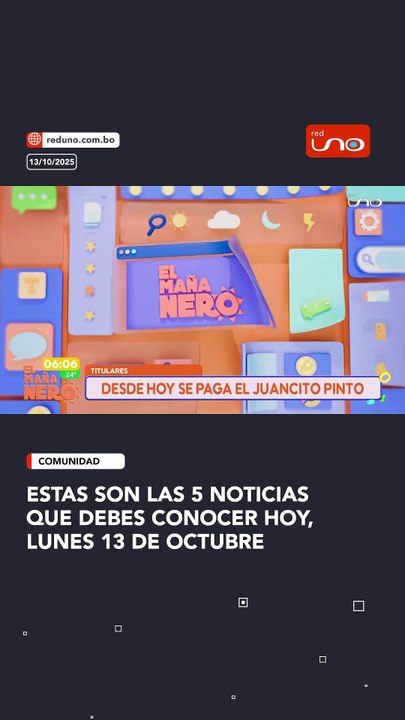 ESTAS SON Las 5 noticias que debes conocer HOY, lunes 13 de octubre