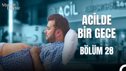 Acilde Bir Gece Bölüm 28; Şişmanlayan Ben Değil, Tümörümmüş! - Mucize Doktor