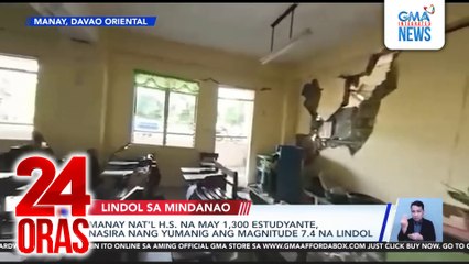 Manay Nat’l H.S. na may 1,300 estudyante, nasira nang yumanig ang magnitude 7.4 na lindol | 24 Oras