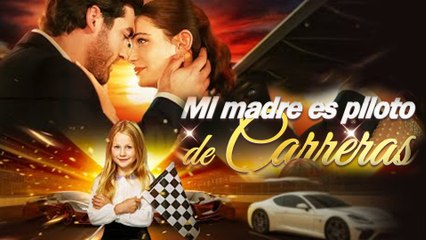 Mi Madre Es Piloto De Carreras En Español - Full HD Movie