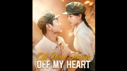 Off Your Hands, Off My Heart