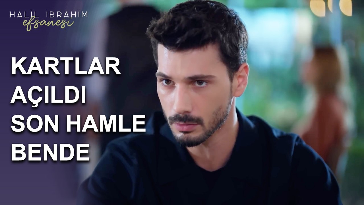 Kartlar Açıldı, Son Hamle Bende - Halil İbrahim Efsanesi