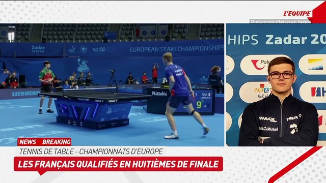 Alexis Lebrun : « Je suis super content de mes performances » - Tennis de table - Euro par équipes (H)