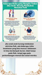 beberapa risiko ini mungkin timbul jika Anak kurang melakukan Aktivitas Fisik