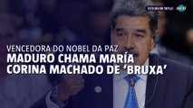 Maduro chama María Corina Machado de 'bruxa demoníaca