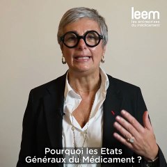 "Pourquoi lancer un appel aux Etats Généraux du médicament ?"- Laurence Peyraut