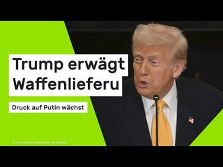 Trump erwägt Waffenlieferung an Ukraine – Druck auf Putin wächst