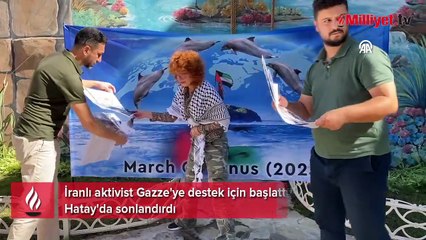 Gazze için yola çıkan İranlı Aktivist Moghadam, Hatay’da eylemini sonlandırdı