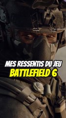 Mes ressentis sur le jeu Battlefield 6 !