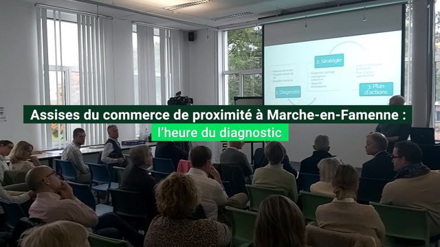 Assises du commerce de proximité à Marche-en-Famenne : l’heure du diagnostic