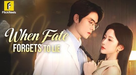 [Hot 2025🔥] When Fate Forgets To Lie (DUBBED) Full Movie _ Flickreels