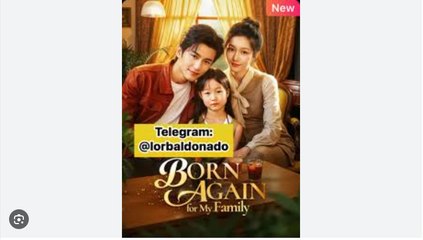 Born Again for My Family Chinese Drama - English Sub