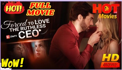 Forced To Love The Ruthless CEO - Full Movie, Short Drama, Film, Movie