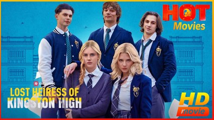 Lost Heiress of Kingston High | Full Movie HD - Best Drama ShortFilms Lydia Pentz Jazzlyn Rea Bleil Theo Rosenfeld Wyatt Perkins Max Schofield Female Modern Drama Young Adult Underdog Teen Suspenseful Dysfunctional-Family USA Campus Mansion Hospital Conte