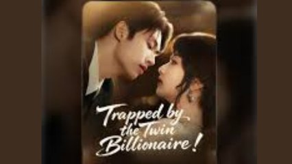 TRAPPED BY THE TWIN BILLIONAIRE - FULL MOVIES ENGLISH SUB