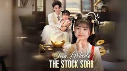 OOPS I MADE THE STOCK SOAR - FULL MOVIES ENGLISH SUB