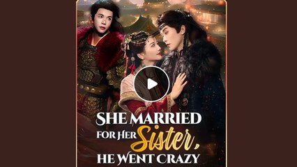 SHE MARRIED FOR HER SISTER HE WENT CRAZY - FULL MOVIES ENGLISH SUB