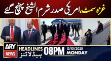 Gaza summit, US President arrives in Sharm el-Sheikh || ARY News 8 PM Headlines || 13th Oct 2025