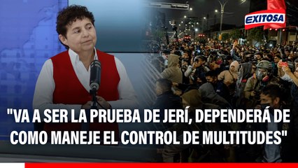 Paro nacional del 15 de octubre: "Va a ser la prueba de Jerí, dependerá de como maneje el control de multitudes", indica Susel Paredes