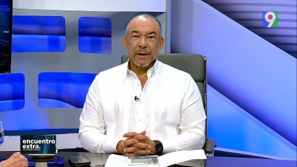 “Tenemos nueva embajadora de los Estados Unidos” |Encuentro Extra