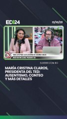 María Cristina Claros, presidenta del TED: Ausentismo, conteo  y más detalles