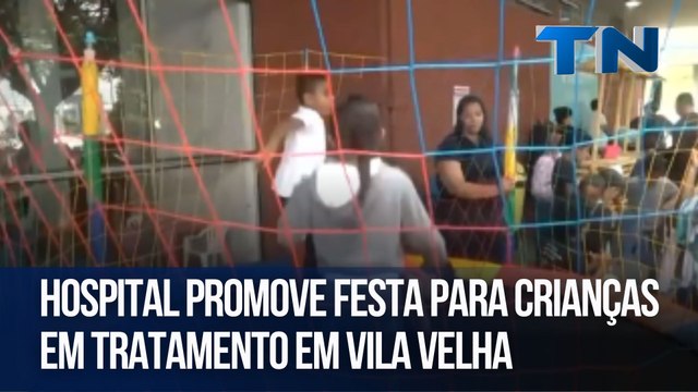 Hospital promove festa para crianças em tratamento em Vila Velha