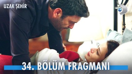 Uzak Şehir 34.Bölüm - Uzak Şehir - Sezon 2 - Bölüm 34 - Fragman VCRH STCRH