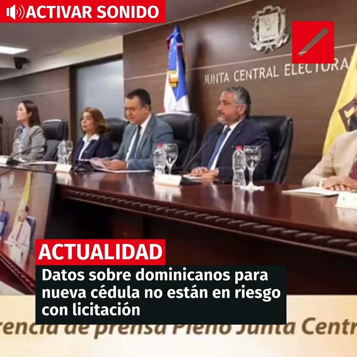 Datos sobre dominicanos para nueva cédula no están en riesgo con licitación