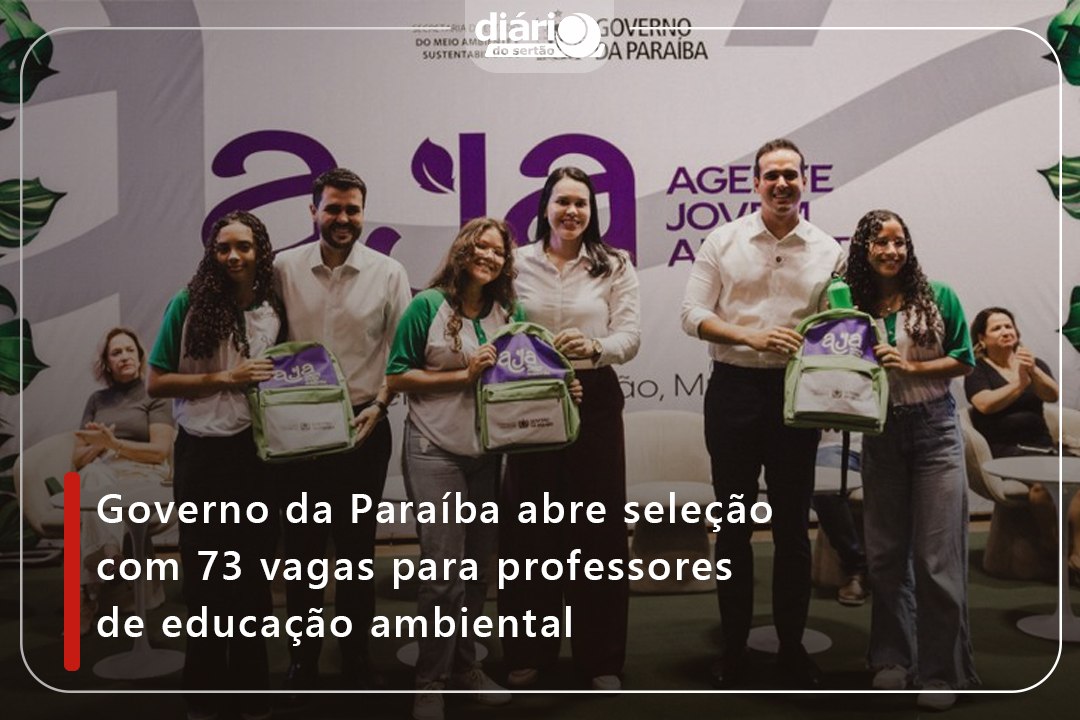 Governo da Paraíba abre seleção com 73 vagas para professores de educação ambiental