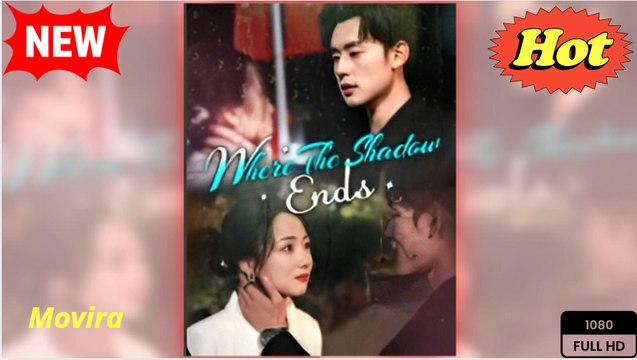 Where the Shadows Ends (Moboreels) - video Dailymotion