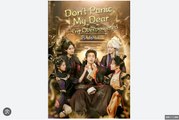 Don't Panic My Dear I'm Overpowered Chinese Drama - English Sub
