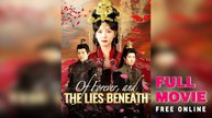 Of Forever, And The Lies Beneath Full Movie
