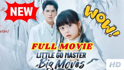 Little Go Master Big Moves (2025) - FULL HD [Eng Sub]