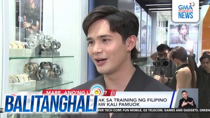 Ruru Madrid, sumabak sa training ng Filipino Martial Arts na Laraw Kali Pamuok | Balitanghali