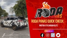 RODA PANAS QUICK CHECK : PROTON X70 SHOGUN BLITZ