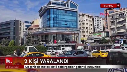 Ataşehir'de motosikletli saldırganlar galeriyi kurşunladı