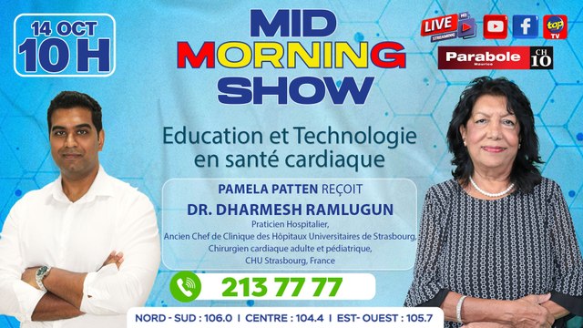 MID MORNING SHOW [ Émission spéciale ] Pamela Patten reçoit Dr_0. Dharmesh Ramlugun