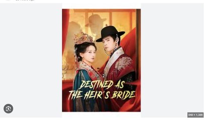 Destined As The Heir's Bride Chinese Drama - English Sub
