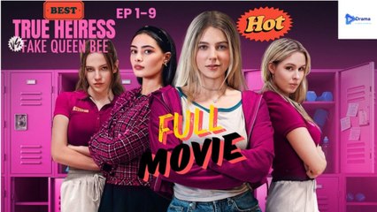 Hot! True Heiress Vs. Fake Queen Bee