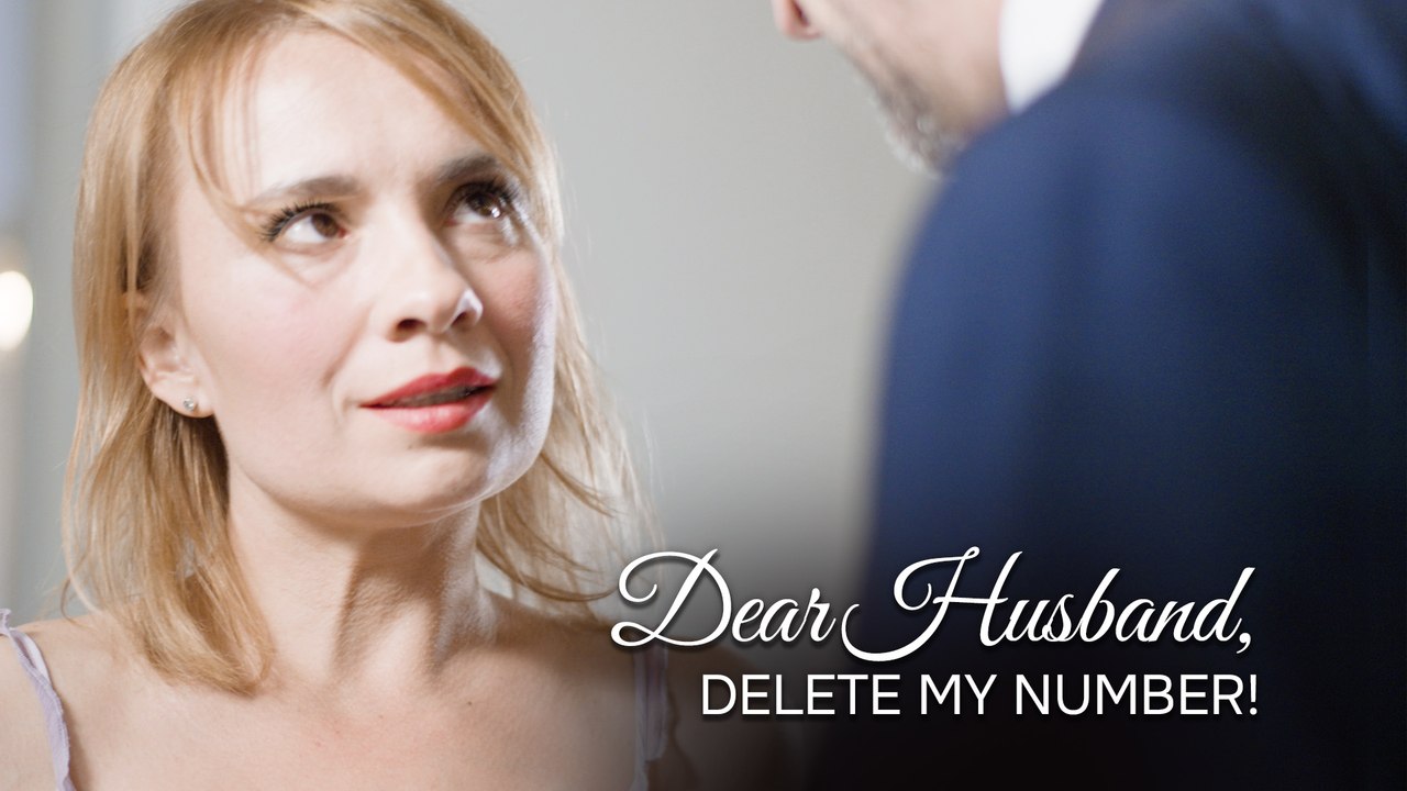 Dear Husband, Delete My Number!
