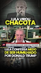 Lula confessa medo de ser humilhado por Donald Trump: já virou chacota