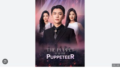 The Puppet Was The Puppeteer Chinese Drama - English Sub