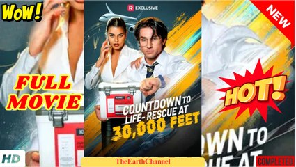 💛🍏 🔥 Countdown to Life Rescue at 30000 Feet dailymotion