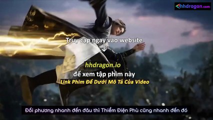 Già Thiên Tập 131 Vietsub Thuyết Minh Tiếng Việt